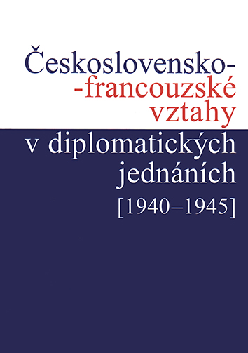 Československo-francouzské vztahy v diplomatických jednáních